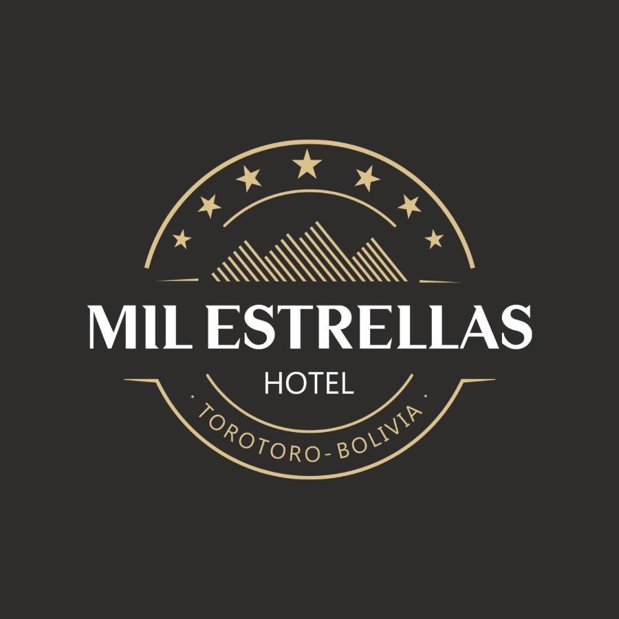 Hotel Mil Estrellas-Torotoro Potosí المظهر الخارجي الصورة